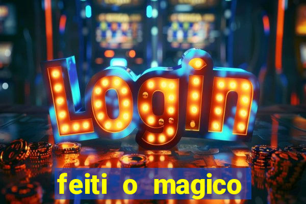 feiti o magico manga ler online